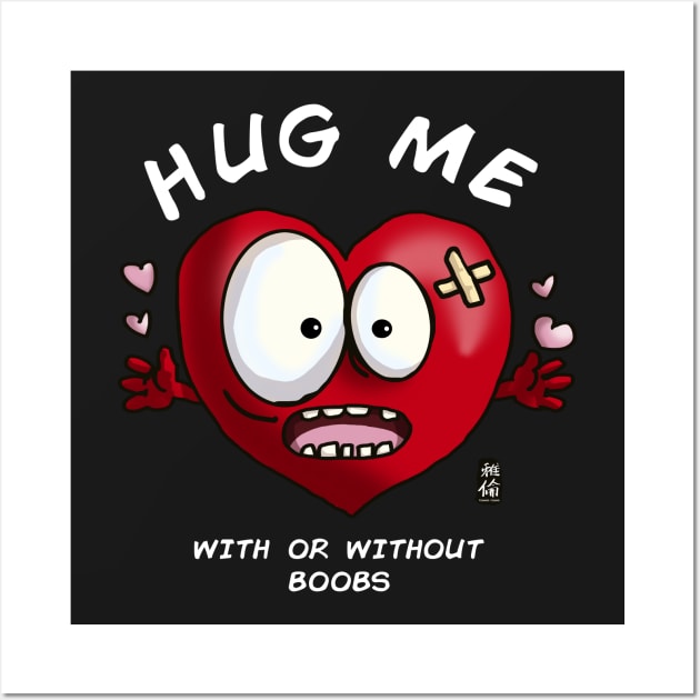 HUG ME Wall Art by Habuza